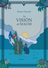 Identidad y espiritualidad mapuche: la visión del machi